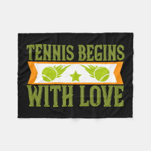 Tennis - Tennis Begins With Love Fleece Blanket