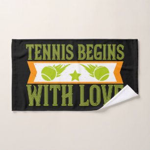 Tennis - Tennis Commence Avec Amour Serviette Main