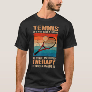 Tennis The Best & Cheapest Therapy Retro Tennis T-Shirt