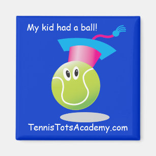 Tennis Tots Academy_My kid had a ball Magnet