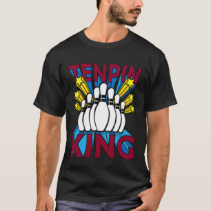 Tenpin Bowling King T-Shirt