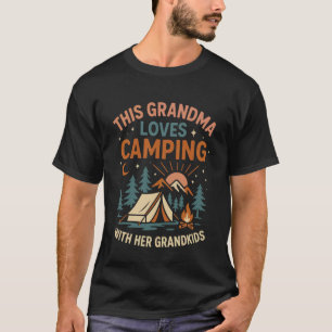 Tent Camping Grandma Vintage This Grandma Loves Ca T-Shirt