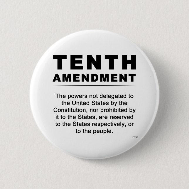 Tenth Amendment 2 Inch Round Button (Front)