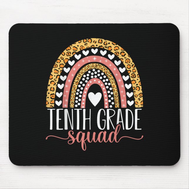 Tenth Grade Squad Team 10th Grade Teacher Back To  Mouse Pad (Front)
