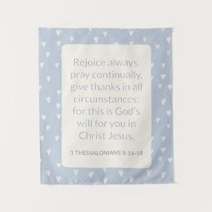 Tenture 1 Thessaloniciens 5:16-18 Verset biblique Réjouiss