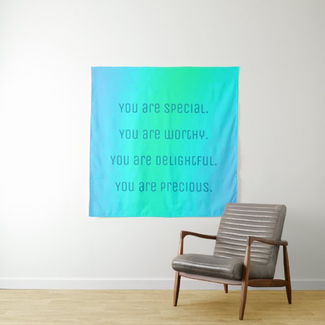 Tenture Affirmations positives "Vous êtes spécial" (En situation)