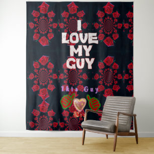 Tenture Amour romantique - I Love My Guy Texte Design