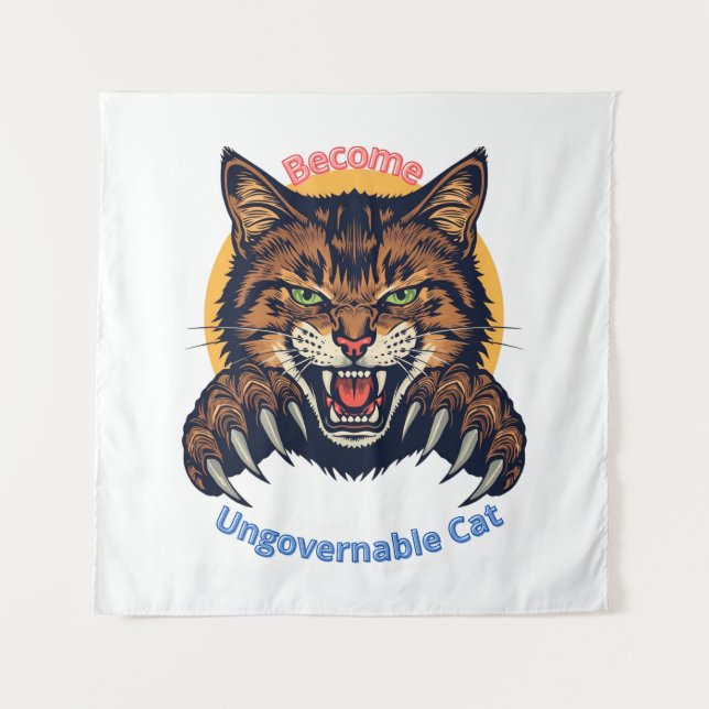 Tenture Become Ungovernable Cat (Devant)