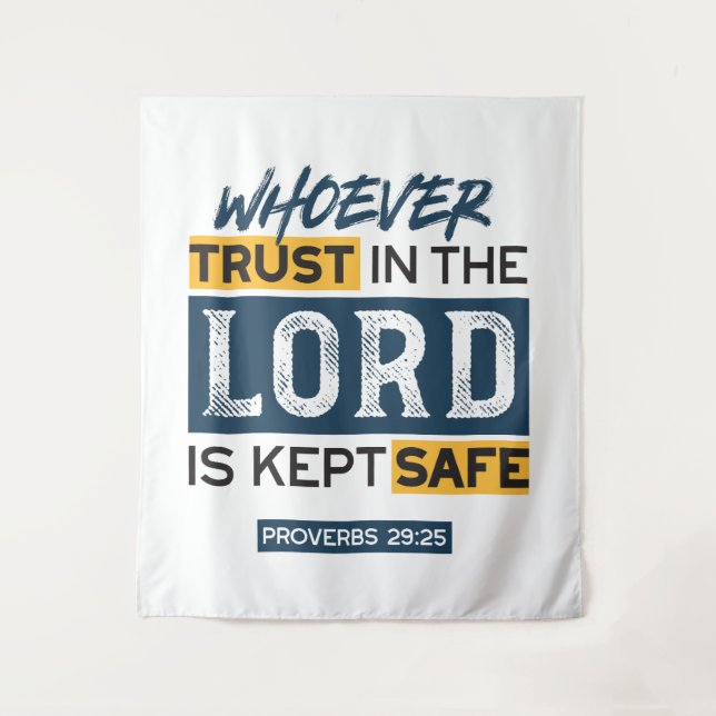 Tenture Bible Quote Art - Proverbs 29:25 Trust in God (Devant)