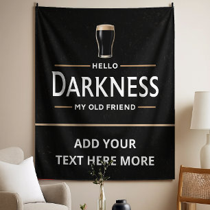 Tenture Bonjour obscurité, ma vieille amie, drôle de St Pa
