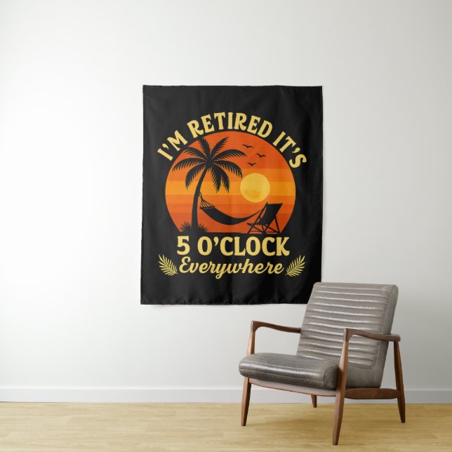 Tenture C'est 5 Heures Partout Été Tropical Retraité (En situation)