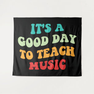 Tenture C'est un bon jour pour apprendre la musique I