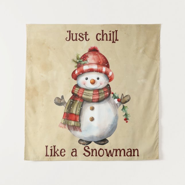 Tenture Christmas Snowman Just Chill Citation amusante Aqu (Devant)