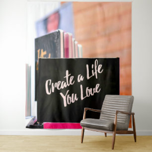 Tenture Créer Une Vie Que Vous Aimez