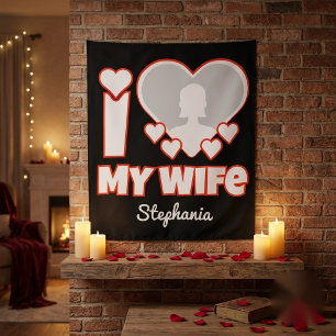 Tenture Custom I Love My Wife - Ajouter Nom & Photo
