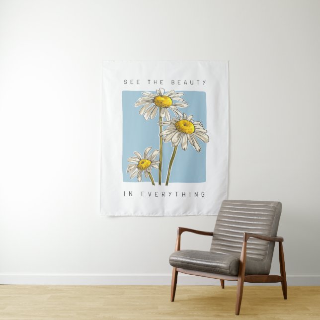 Tenture Daisy Flowers Beauté Slogan (En situation)