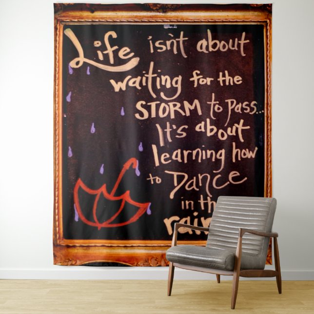 Tenture Danse sous la pluie, La Vie Cite Expressions (En situation)