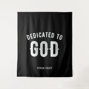 TENTURE DÉDIÉ À DIEU TEXTE BLANC PERSONNALISABLE