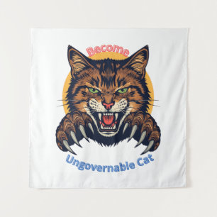 Tenture Devenez Chat Ingouvernable