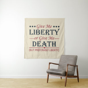 Tenture Donnez-moi la liberté ou la mort 4 juillet