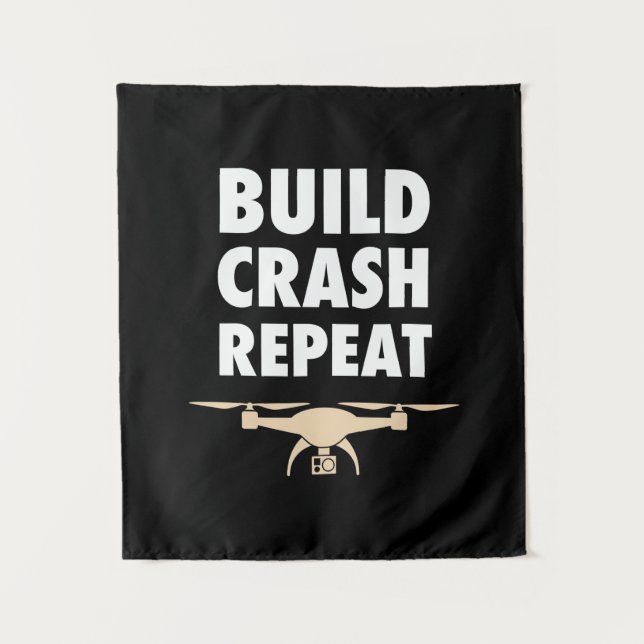 Tenture Drone Construire Crash Répéter (Devant)