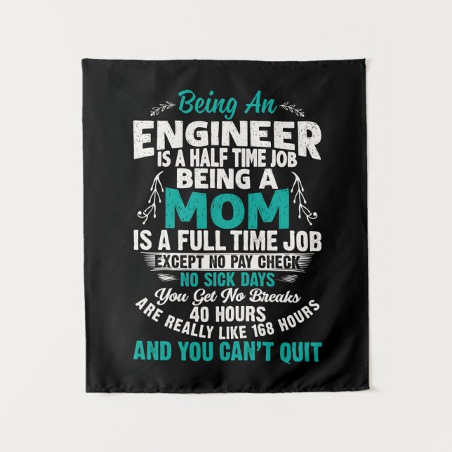 Tenture Engineer Art Being An Engineer Mom (Devant)