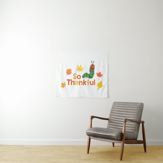Tenture Eric Carle | So Thankar Caterpillar (En situation (horizontale))