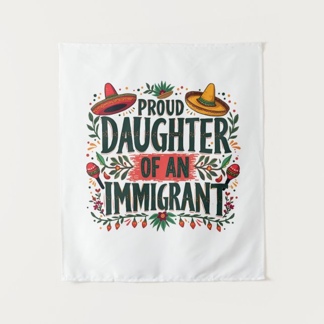 Tenture Fier fille d'un immigrant mexicain (Devant)