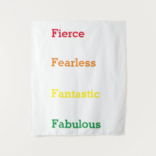 Tenture Fierce Fearless Fantastic Citation fantastique