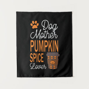 Tenture Halloween Dog Mother And Pumpkin Spice Birthday