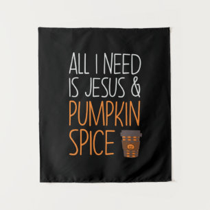 Tenture Halloween Tout ce dont j'ai besoin est Jésus et Pu