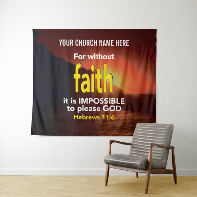 Tenture Hébreux SANS FOI 11:6 Église chrétienne (En situation (horizontale))
