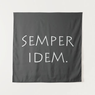 Tenture Idem Semper