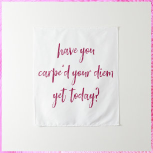 Tenture Inspiration et autonomisation Carpe Diem