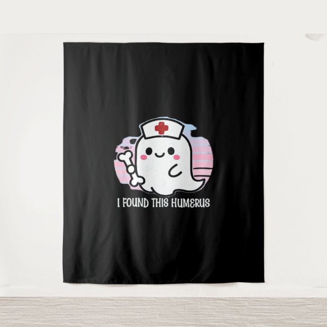 Tenture J'Ai Trouvé Cet Humerus Drôle Infirmière Halloween (Devant)