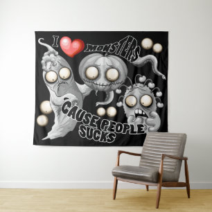 Tenture J'aime les monstres parce que les gens aiment les