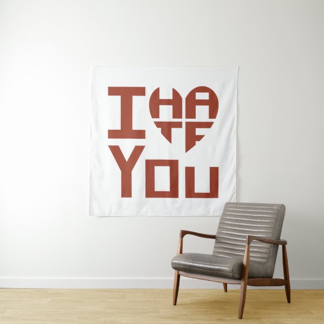 Tenture Je t'entends mais je te déteste (En situation)