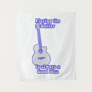 Tenture Jouer à la guitare est toujours une bonne idée. bl