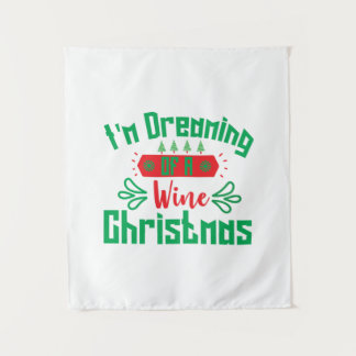 Tenture Joyeux Noël Je Rêve D'Un Vin Noël