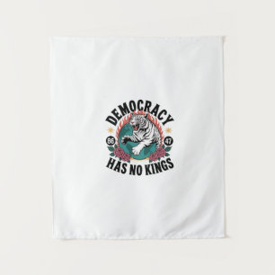 Tenture La démocratie n'a pas de rois 86 47 Tiger