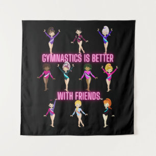 Tenture La Gymnastique Est Mieux Avec Les Amis