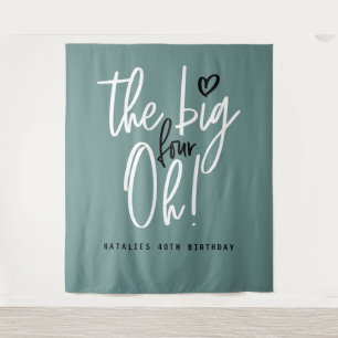 Tenture Les grands quatre oh ! 40 ans fete d'anniversaire 