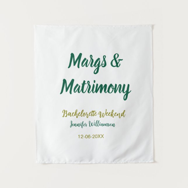 Tenture Margs and matrimony add name date bachelorette par (Devant)