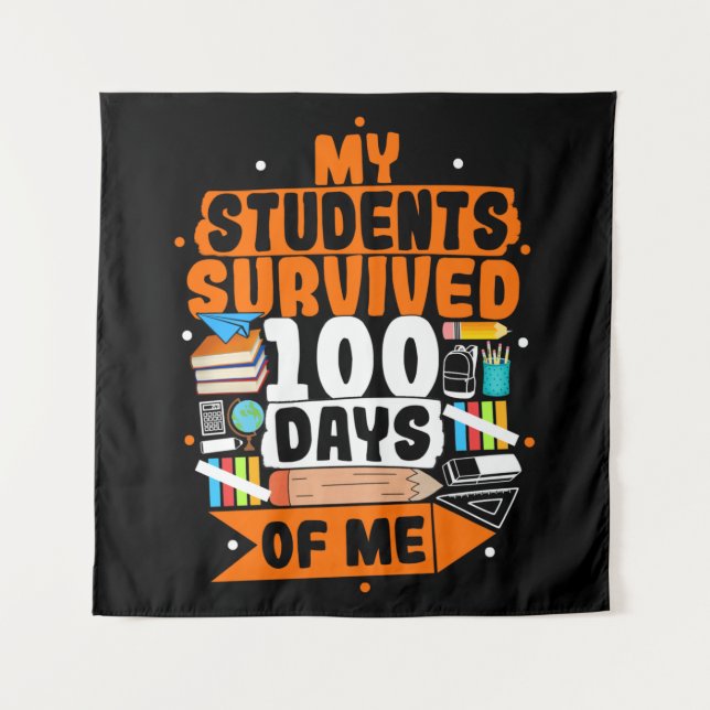 Tenture Mes Étudiants Ont Survécu À 100 Jours De Moi (Devant)