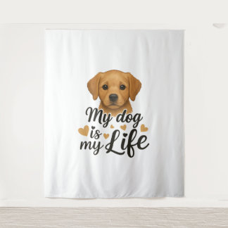 Tenture Mon chien est ma vie