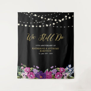 Tenture Nous le faisons toujours Anniversaire du Mariage
