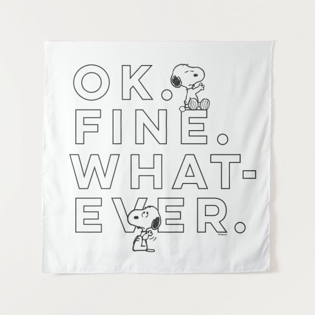 Tenture "Ok. Bien. Peu importe." - Snoopy (Devant)