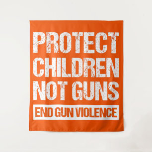 Tenture Protéger les enfants, pas les armes - Fin de la vi
