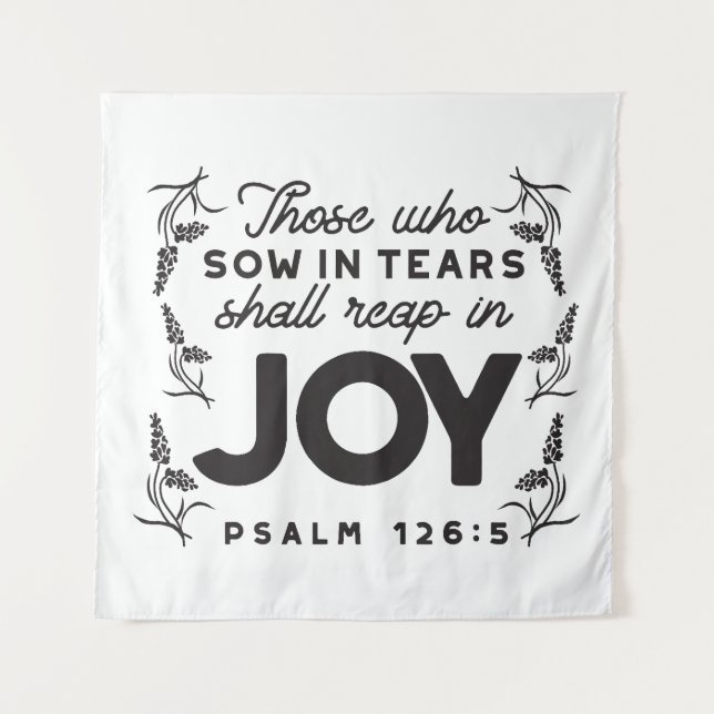 Tenture Psalm 126:5 Scripture Typography – Reap in Joy (Devant)
