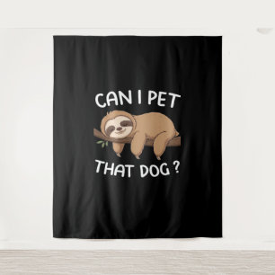 Tenture Puis-je familiariser ce chien avec une paresse drô